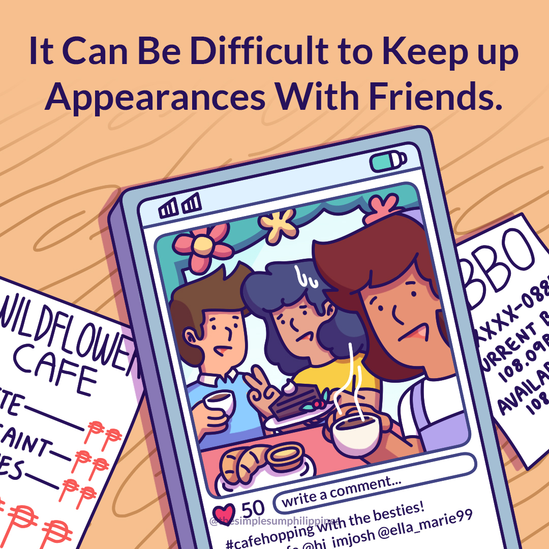 It Can Be Difficult to Keep up Appearance with Friends